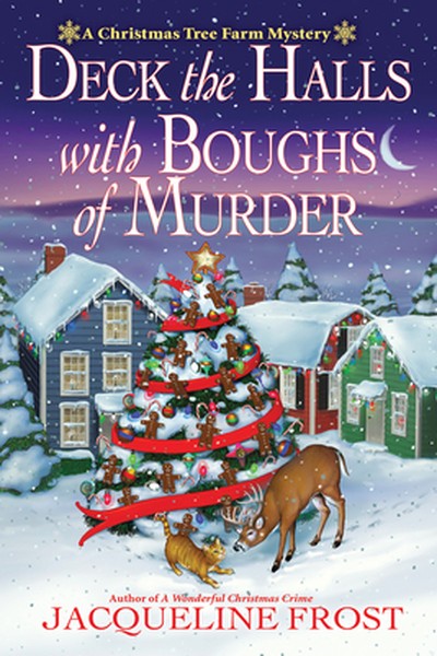 Deck the Halls with Boughs of Murder: A Christmas Tree Farm Mystery