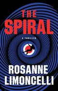 The Spiral: A Thriller