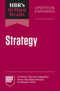 Hbr's 10 Must Reads on Strategy, Updated and Expanded (Featuring the Five Competitive Forces That Shape Strategy by Mich