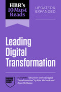 Hbr's 10 Must Reads on Leading Digital Transformation, Updated and Expanded (Featuring Discovery-Driven Digital Transfor