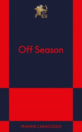 Off Season: An 831 Stories Romance