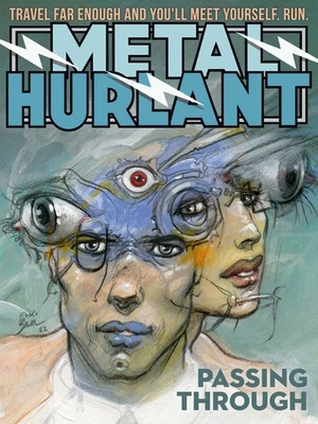 Metal Hurlant: Passing Through