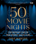 50 Movie Nights: Contemporary Stars on Their Favorite Classic Films