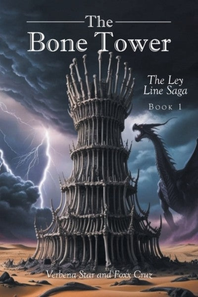 The Bone Tower: The Ley Line Saga BOOK 1
