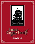 Lout of Count's Family (Novel) Vol. 10