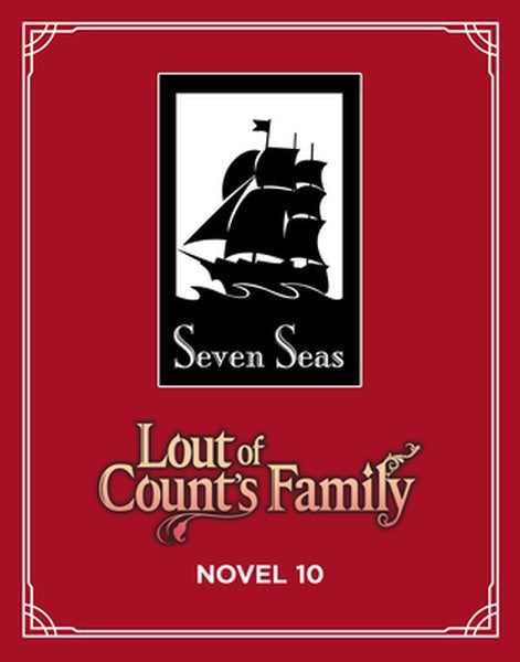 Lout of Count's Family (Novel) Vol. 10