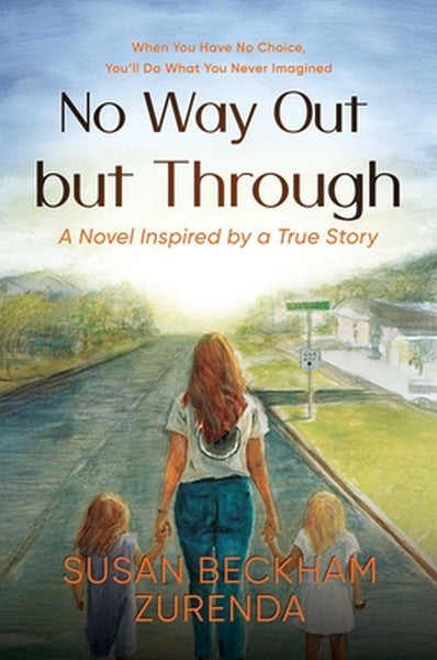 No Way Out But Through