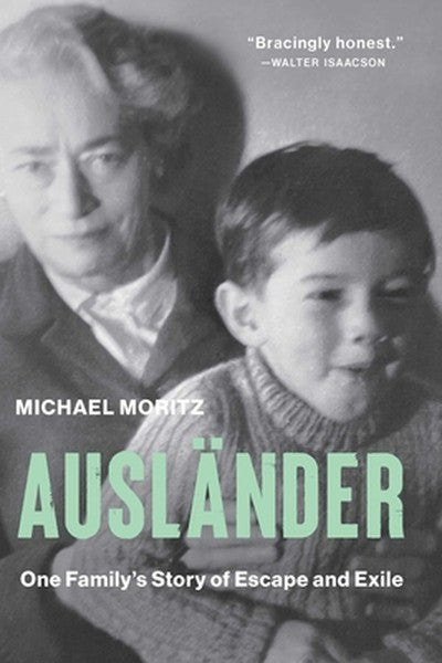 Ausländer: One Family's Story of Escape and Exile