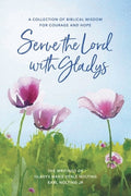 Serve the Lord with Gladys