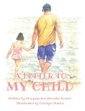A Letter to My Child