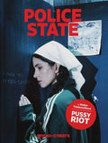 Police State: Nadya Tolokonnikova / Pussy Riot
