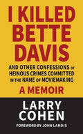 I Killed Bette Davis