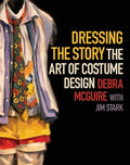 Dressing the Story: The Art of Costume Design