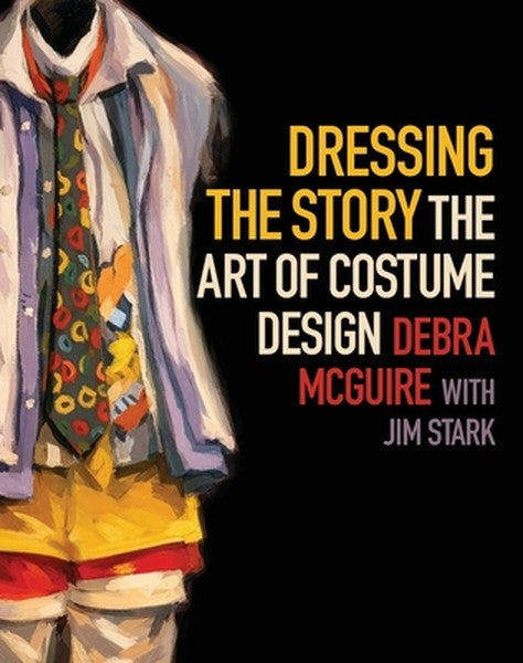 Dressing the Story: The Art of Costume Design