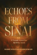 Echoes from Sinai - A Torah Voice for All Who Seek