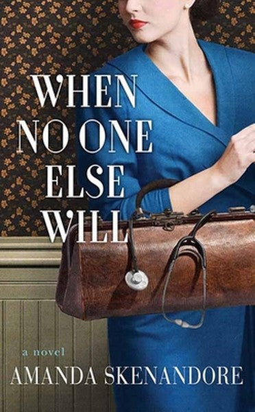 When No One Else Will