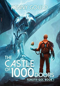 The Castle of 1,000 Doors: A Progression Fantasy Adventure