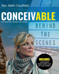 Behind the Scenes of Conceivable: The Ministry in the Movie
