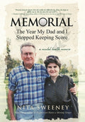 Memorial: The Year My Dad and I Stopped Keeping Score - A mental health memoir