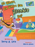 Oh Where, Oh Where Can Blankie Be?