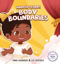 Harper Learns Body Boundaries: Teaching Kids Consent, Respecting Personal Space, Private Parts Safety, When To Speak Up 
