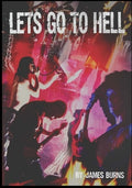 Let's Go to Hell: Scattered Memories of the Butthole Surfers