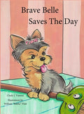 Brave Belle Saves The Day