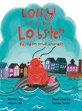 Lolly the Left Out Lobster: A fun and inspiring story of Courage, Friendship, Differences, Belonging, Connection, and Co
