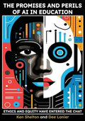 The Promises and Perils of AI in Education: Ethics and Equity Have Entered The Chat