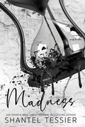 Madness