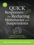 QUICK Responses for Reducing Misbehavior and Suspensions