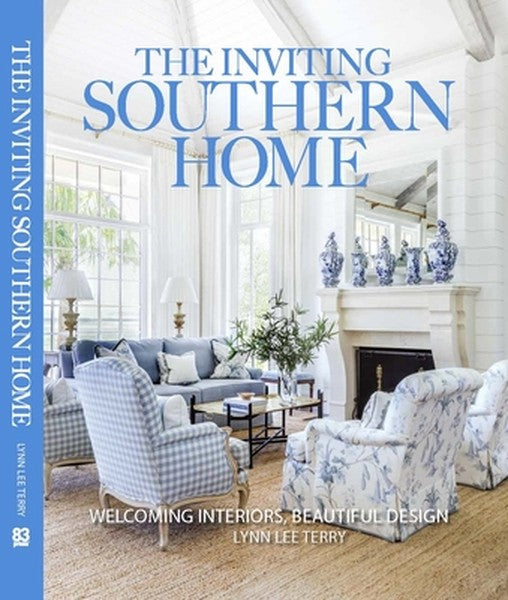 The Inviting Southern Home: Welcoming Interiors Beautiful Design