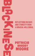Blackinese: Reflections on Race and Ethnicity from a Biracial Millennial