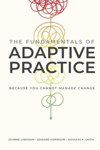 The Fundamentals of Adaptive Practice