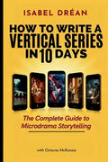 How to Write a Vertical Series in 10 Days