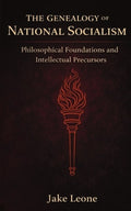 The Genealogy of National Socialism