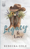 Legacy & Lace