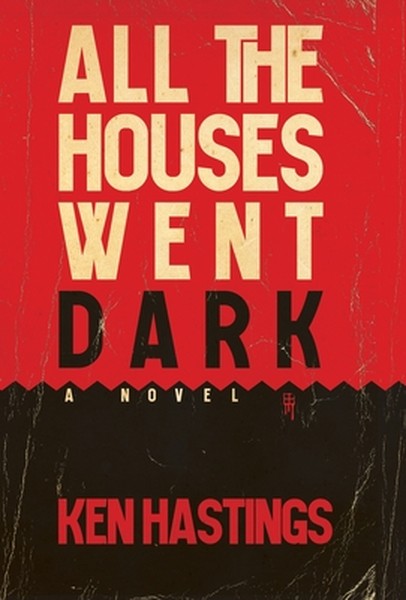 All the Houses Went Dark