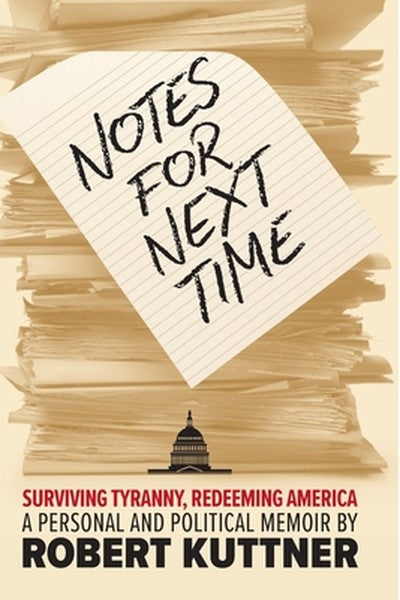 Notes for Next Time: Surviving Tyranny, Redeeming America