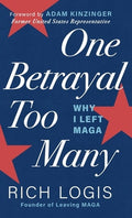 One Betrayal Too Many: Why I Left MAGA