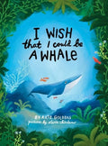 I Wish That I Could Be A Whale