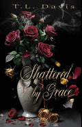 Shattered by Grace: A dark mafia romance