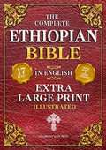 The Complete Ethiopian Bible in English (Extra-Large Print 17-Point Font, Illustrated) Includes Missing Apocrypha, Book 