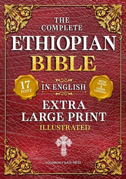 The Complete Ethiopian Bible in English (Extra-Large Print 17-Point Font, Illustrated) Includes Missing Apocrypha, Book 