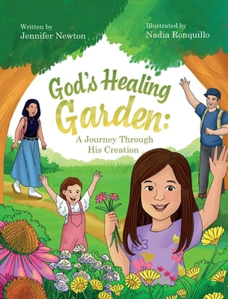 God's Healing Garden: A Journey Through His Creation