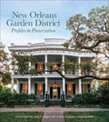 New Orleans Garden District Association Profiles in Preservation