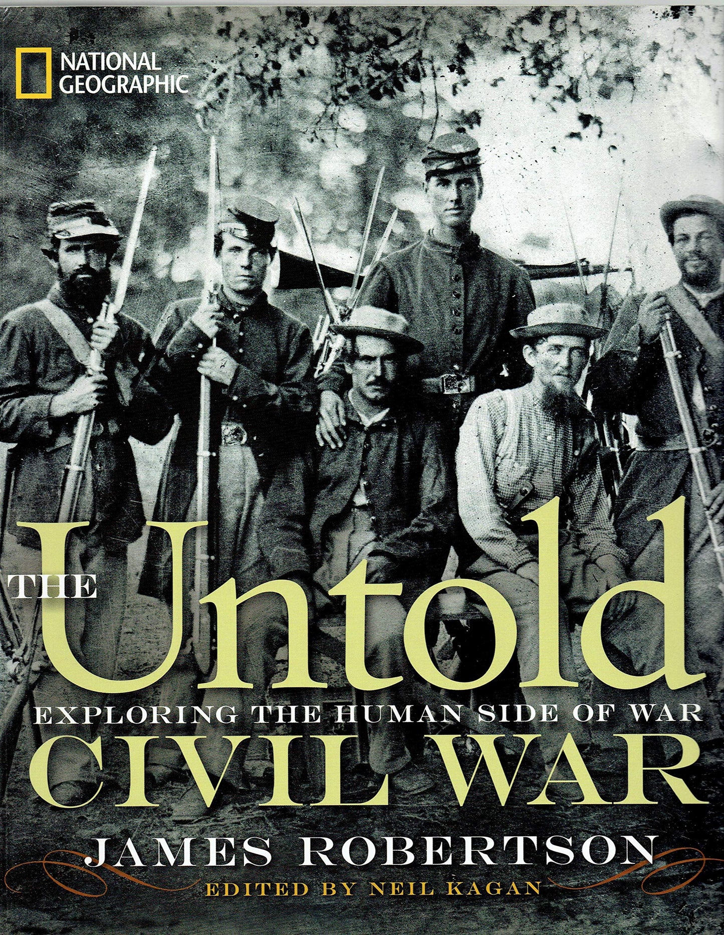 Untold Civil War (Special Sales Edition): Exploring the Human Side of War - Good