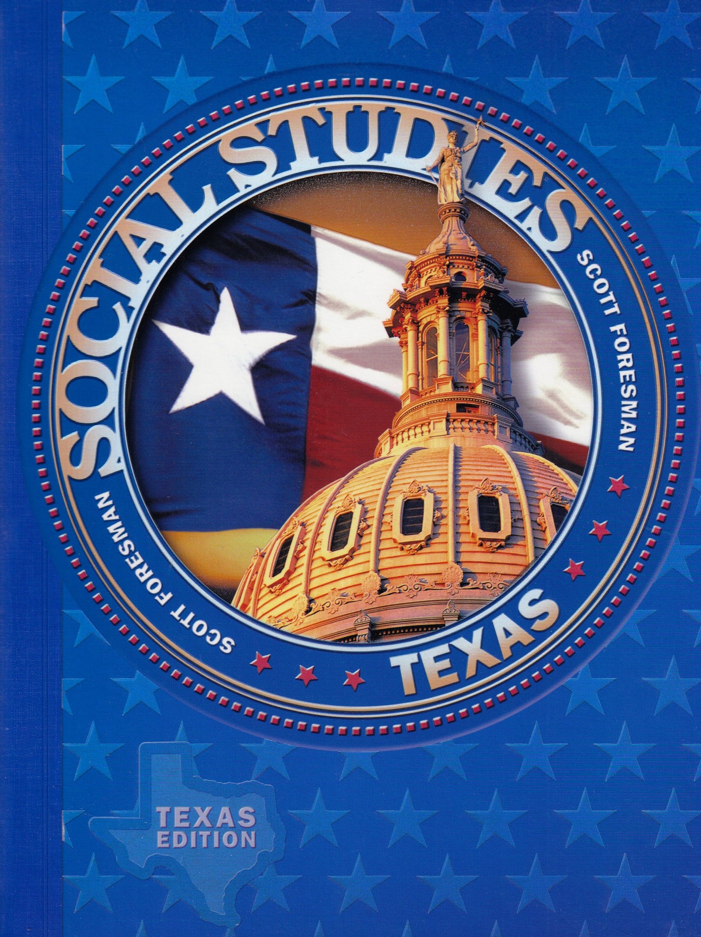 Scott Foresman Social Studies: Texas Edition [Hardcover] Candy Dawson Boyd and Carol Berkin - Acceptable