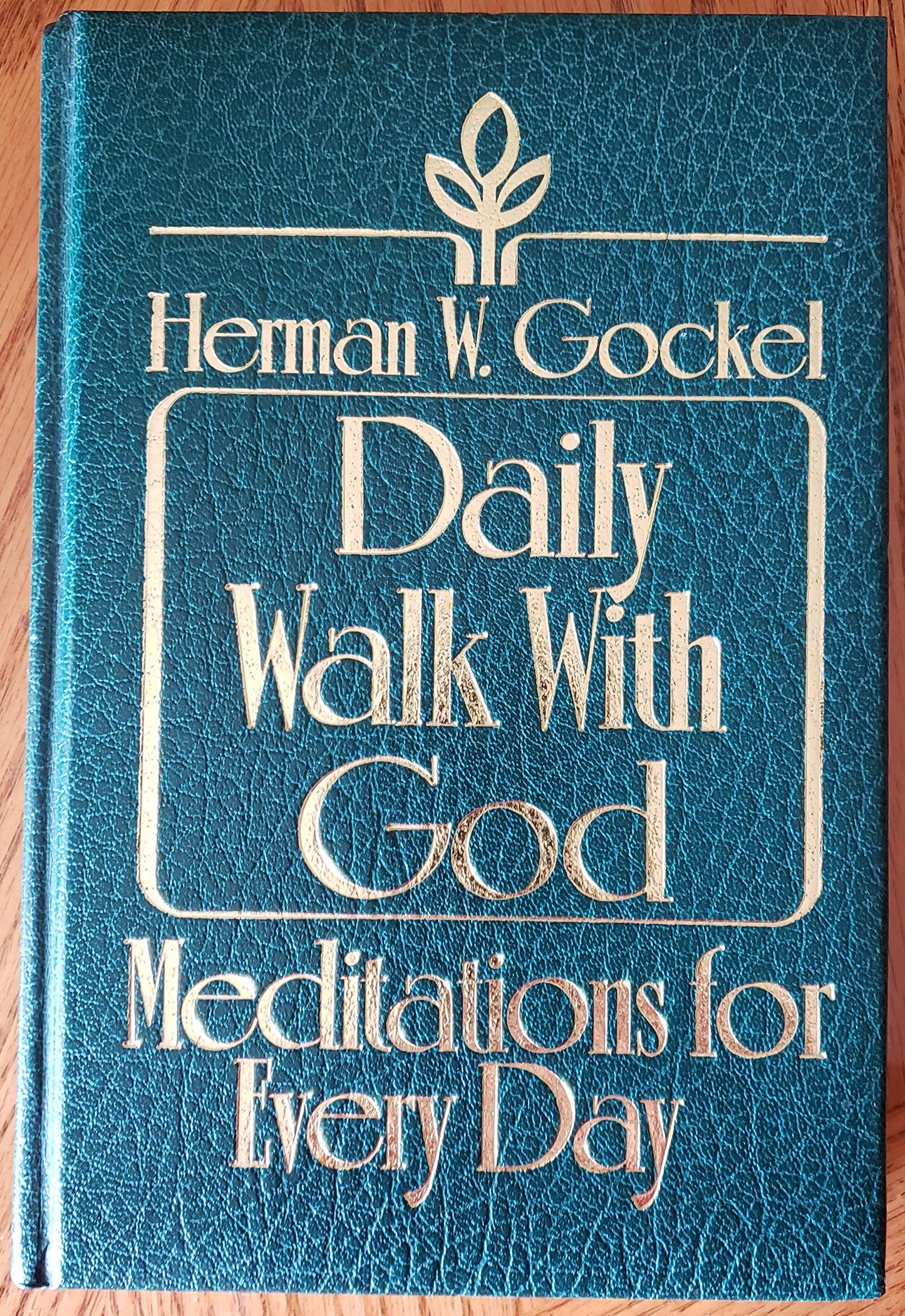 Daily Walk With God Gockel, Herman William - Good