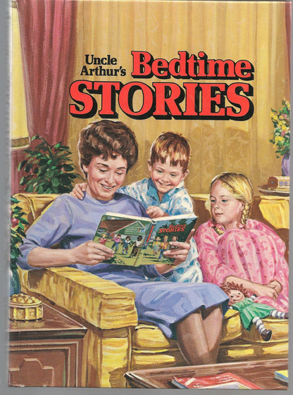 Uncle Arthur's Bedtime Stories: Volume 1-4 (1, 2, 3, 4) [Hardcover] Arthur S. - Good